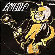 ECUME / Ecume